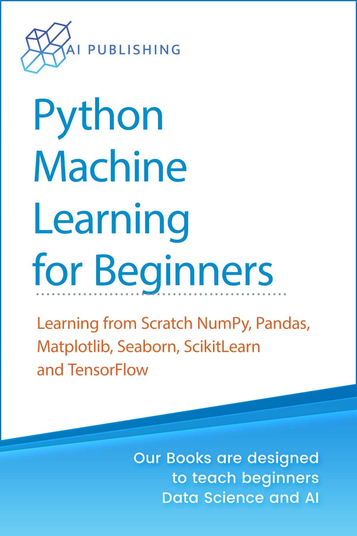 Python Machine Learning for Beginners – Learning Data Science and ...