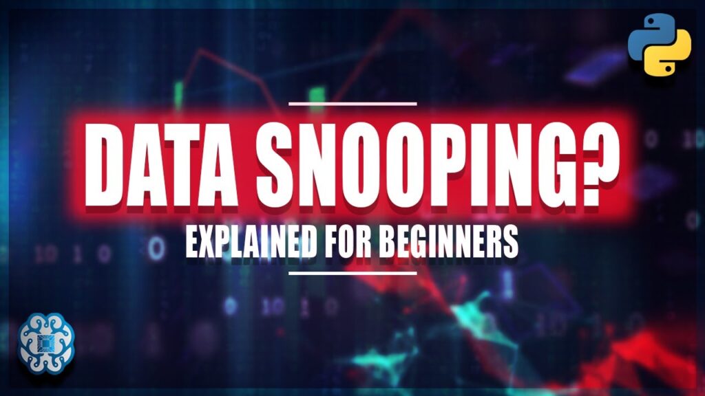 Data Snooping Explained for Beginners