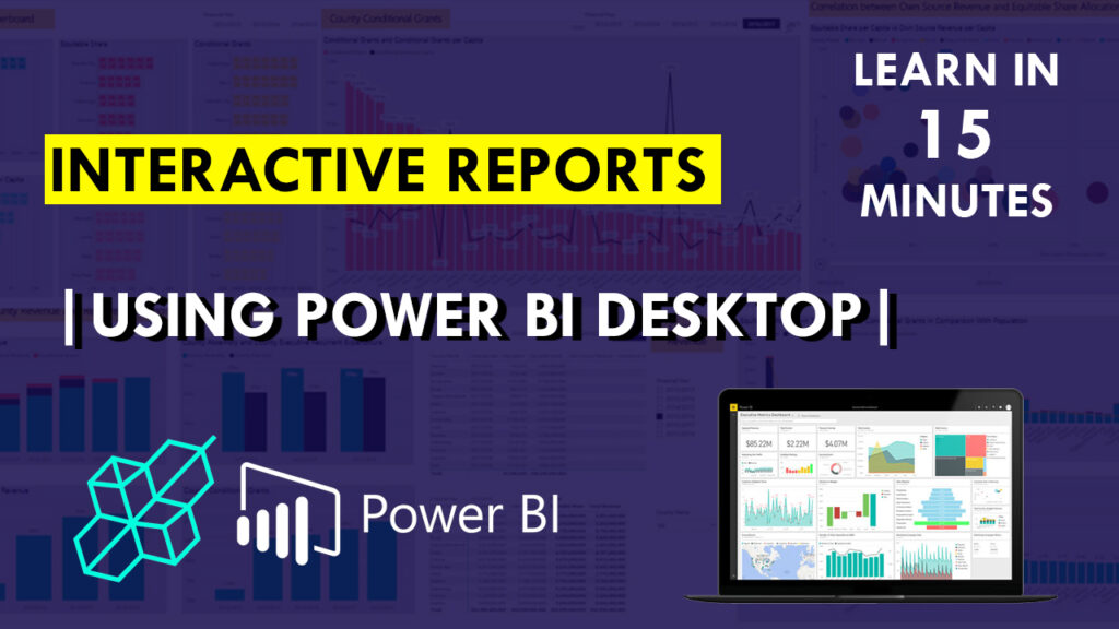 How To Make Interactive Reports Using Power BI Desktop | From Scratch