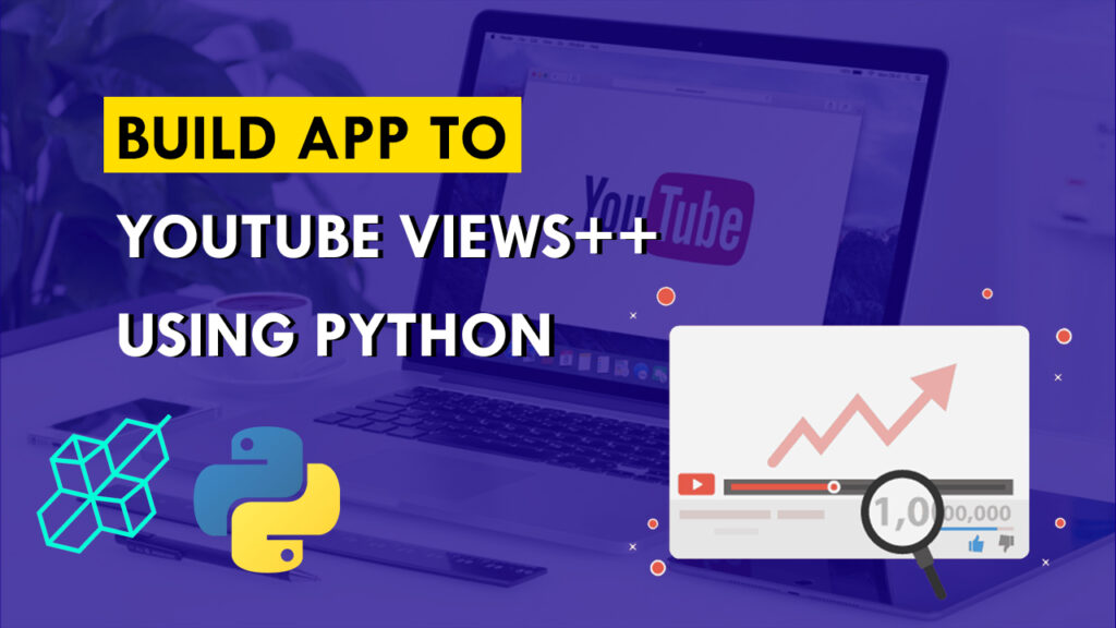 Build App To Get Statistics Of YouTube Channel Using Python | Project For Beginners