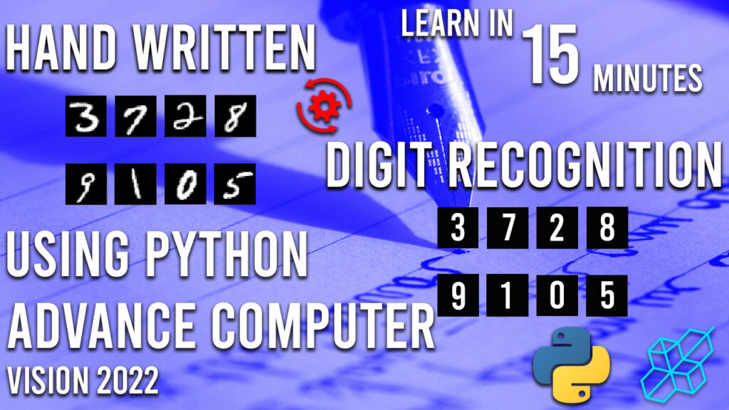 How To Convert Hand Written Into Digit Recognition Using Python | Advance Computer Vision 2022