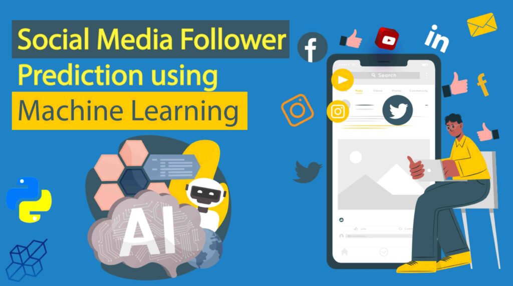 Social Media Follower Prediction | ML | Python | For Beginners