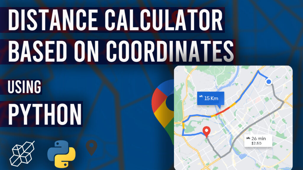 How To Calculate Distance Based On Coordinates Using Python | Most Easy Method